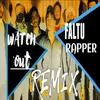 Faltu Rapper  (Remix)
